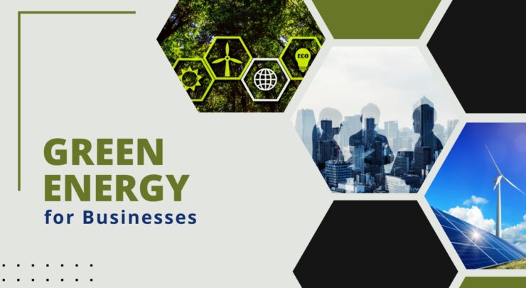 Green Energy for Businesses