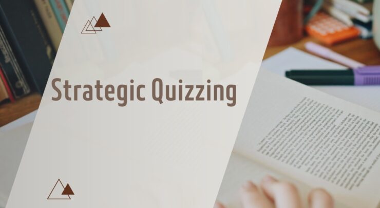 Strategic Quizzing