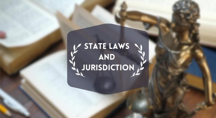 State Laws and Jurisdiction
